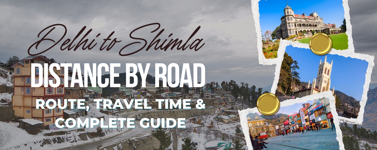Delhi to Shimla Distance by Road