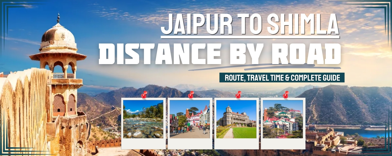 Jaipur to Shimla Distance by Road