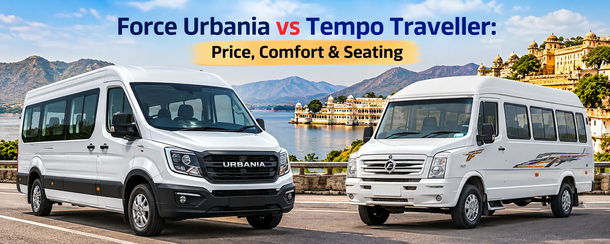 Force Urbania vs Tempo Traveller